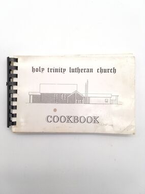 Vintage Holy Trinity Lutheran Church Cookbook – Spiral Bound Community Recipes